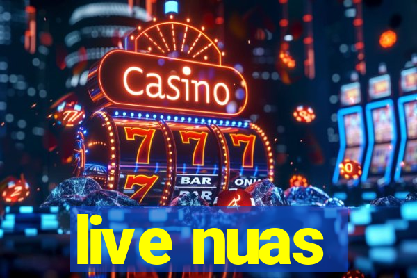 live nuas